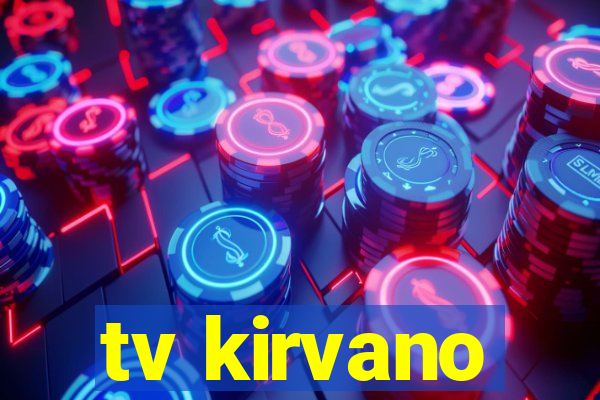 tv kirvano